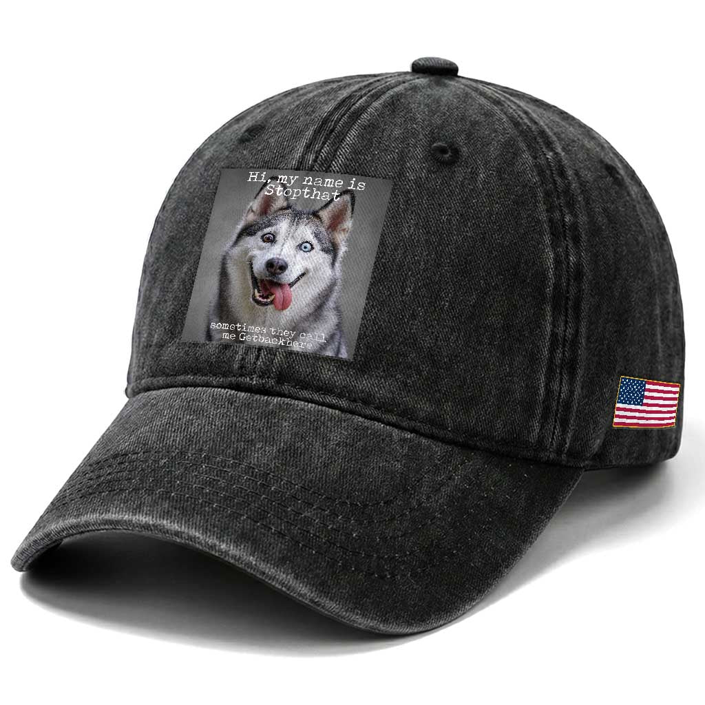 Funny Siberian Husky Meme Washed Cotton Baseball Cap My Name Is Stop That TS12 Print Your Wear