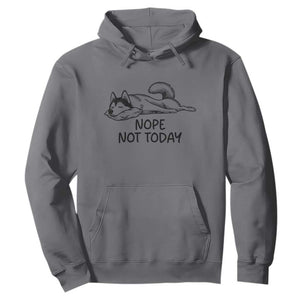 Nope Not Today Hoodie Funny Siberian Husky Lazy Mood TS12 Charcoal Print Your Wear
