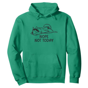 Nope Not Today Hoodie Funny Siberian Husky Lazy Mood TS12 Irish Green Print Your Wear