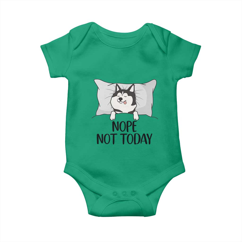 Lazy Siberian Husky Meme Baby Onesie Nope Not Today TS12 Irish Green Print Your Wear