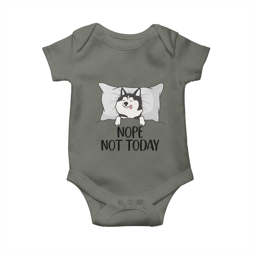 Lazy Siberian Husky Meme Baby Onesie Nope Not Today TS12 Military Green Print Your Wear