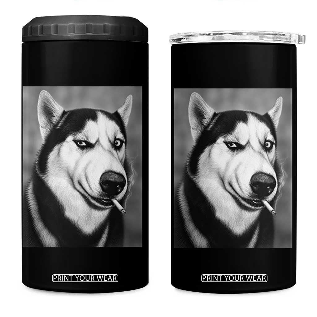 Smoking Siberian Husky Meme 4 in 1 Can Cooler Tumbler Funny Dog Face Gift For Dog Lovers TS12 One Size: 16 oz Black Print Your Wear