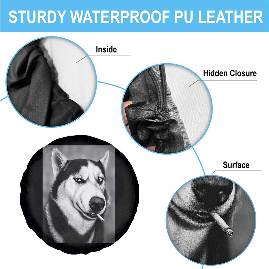 Smoking Siberian Husky Meme Spare Tire Cover Funny Dog Face Gift For Dog Lovers TS12 Print Your Wear