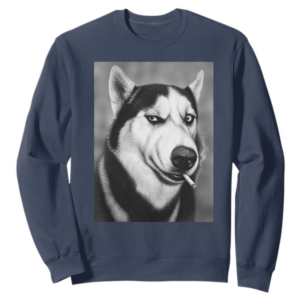 Smoking Siberian Husky Meme Sweatshirt Funny Dog Face Gift For Dog Lovers TS12 Navy Print Your Wear