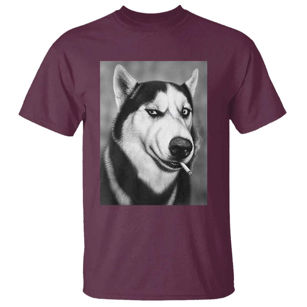 Smoking Siberian Husky Meme T Shirt Funny Dog Face Gift For Dog Lovers TS12 Maroon Print Your Wear