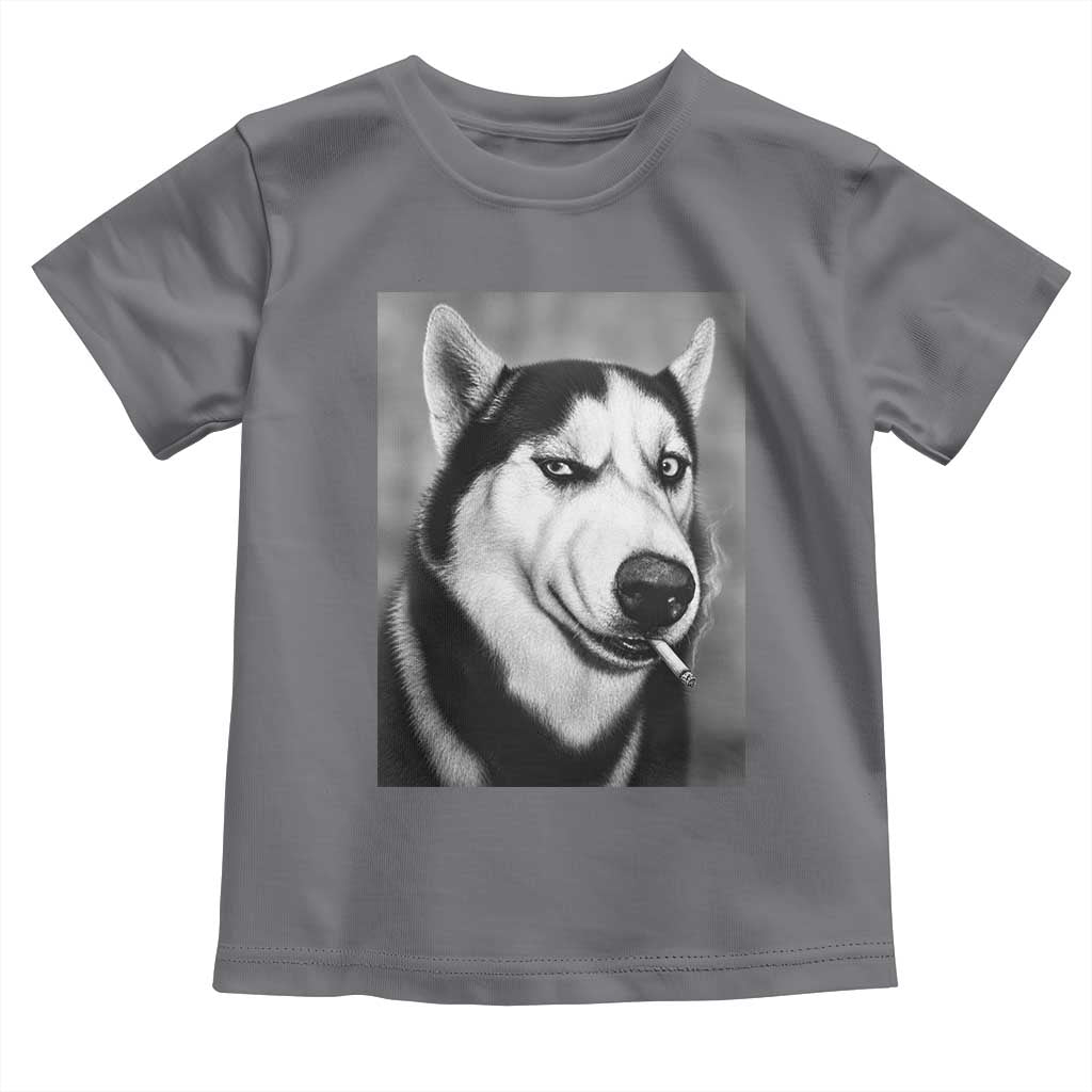 Smoking Siberian Husky Meme Toddler T Shirt Funny Dog Face Gift For Dog Lovers TS12 Charcoal Print Your Wear