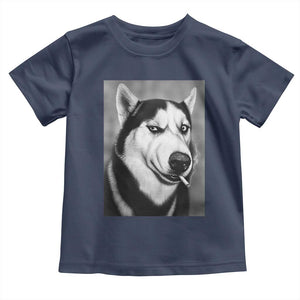 Smoking Siberian Husky Meme Toddler T Shirt Funny Dog Face Gift For Dog Lovers TS12 Navy Print Your Wear