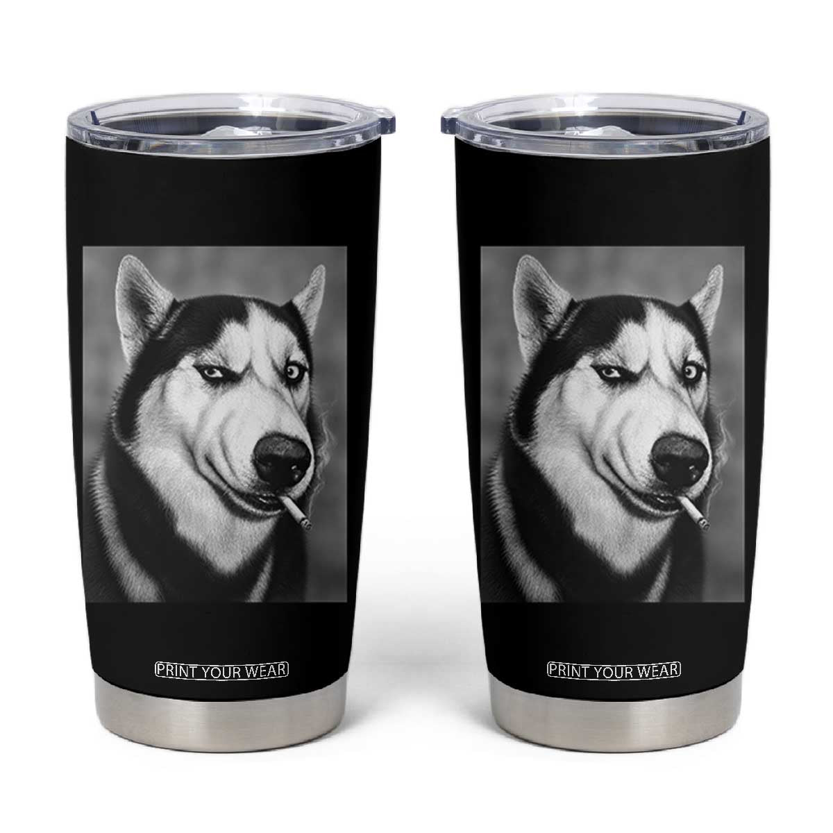 Smoking Siberian Husky Meme Tumbler Cup Funny Dog Face Gift For Dog Lovers TS12 Black Print Your Wear