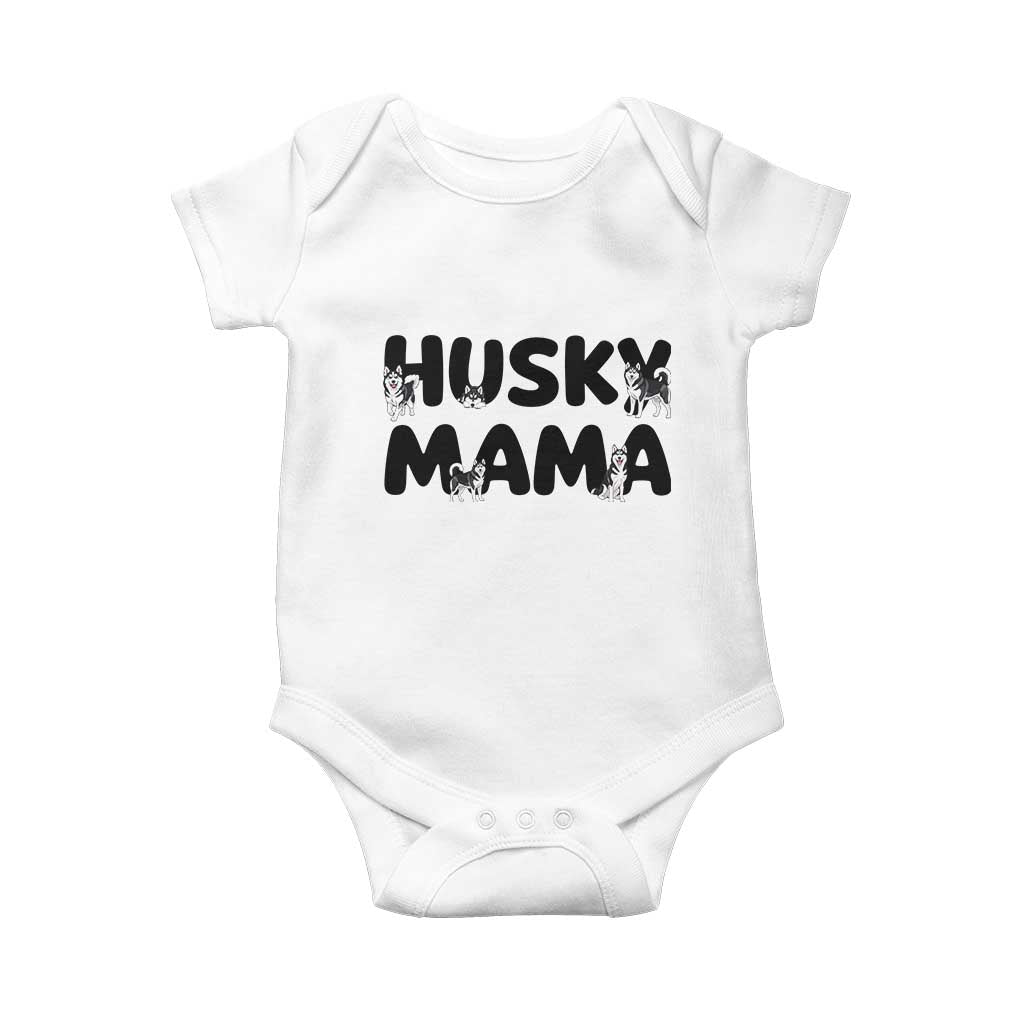Proud Husky Mama Baby Onesie Siberian Husky Mothers Day Gift TS12 White Print Your Wear