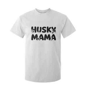 Proud Husky Mama T Shirt For Kid Siberian Husky Mothers Day Gift TS12 White Print Your Wear