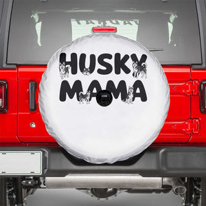 Proud Husky Mama Spare Tire Cover Siberian Husky Mothers Day Gift TS12 White Print Your Wear