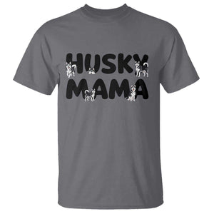 Proud Husky Mama T Shirt Siberian Husky Mothers Day Gift TS12 Charcoal Print Your Wear