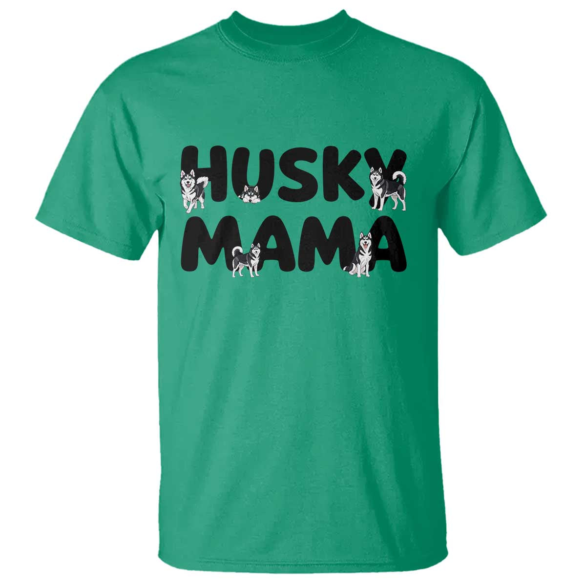 Proud Husky Mama T Shirt Siberian Husky Mothers Day Gift TS12 Irish Green Print Your Wear