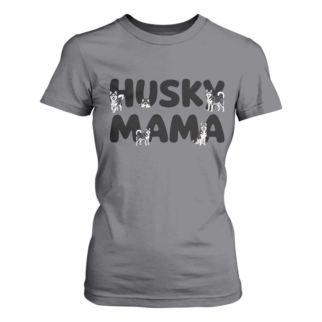 Proud Husky Mama T Shirt For Women Siberian Husky Mothers Day Gift TS12 Charcoal Print Your Wear