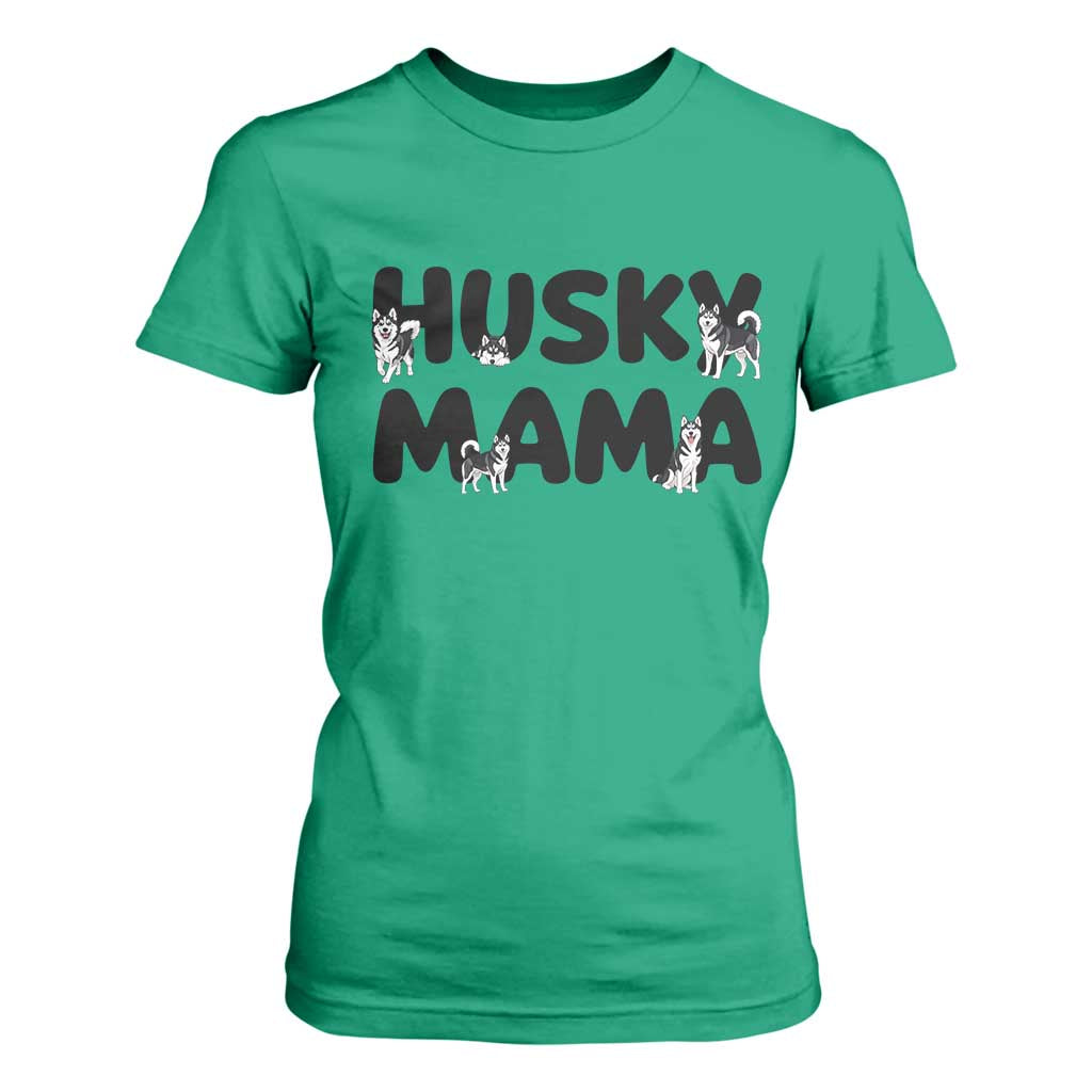 Proud Husky Mama T Shirt For Women Siberian Husky Mothers Day Gift TS12 Irish Green Print Your Wear