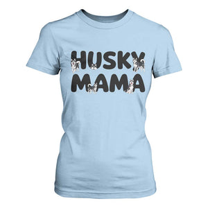 Proud Husky Mama T Shirt For Women Siberian Husky Mothers Day Gift TS12 Light Blue Print Your Wear