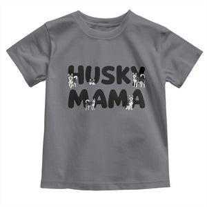 Proud Husky Mama Toddler T Shirt Siberian Husky Mothers Day Gift TS12 Charcoal Print Your Wear
