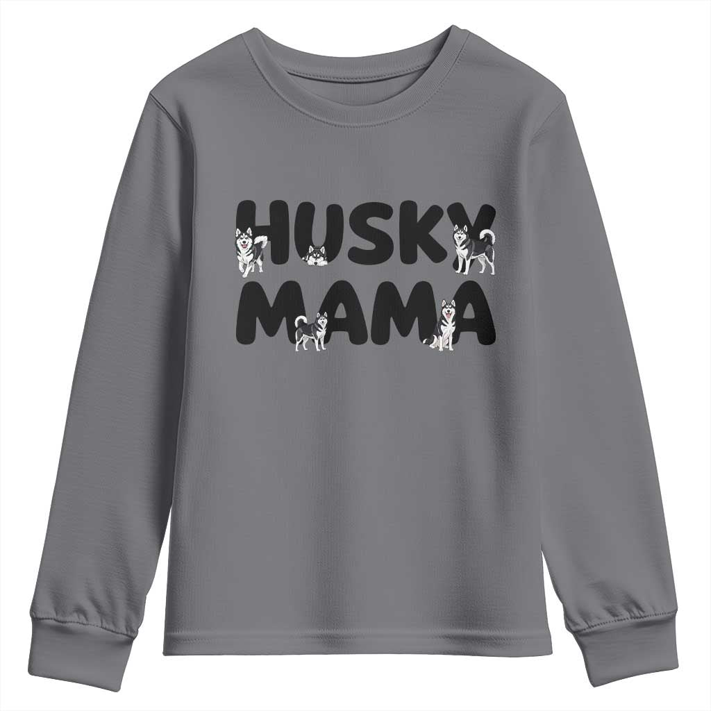 Proud Husky Mama Youth Sweatshirt Siberian Husky Mothers Day Gift TS12 Charcoal Print Your Wear