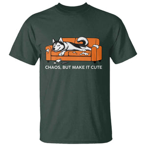 Mischievous Husky Owner Gift T Shirt Chaos But Make It Cute TS12 Dark Forest Green Print Your Wear