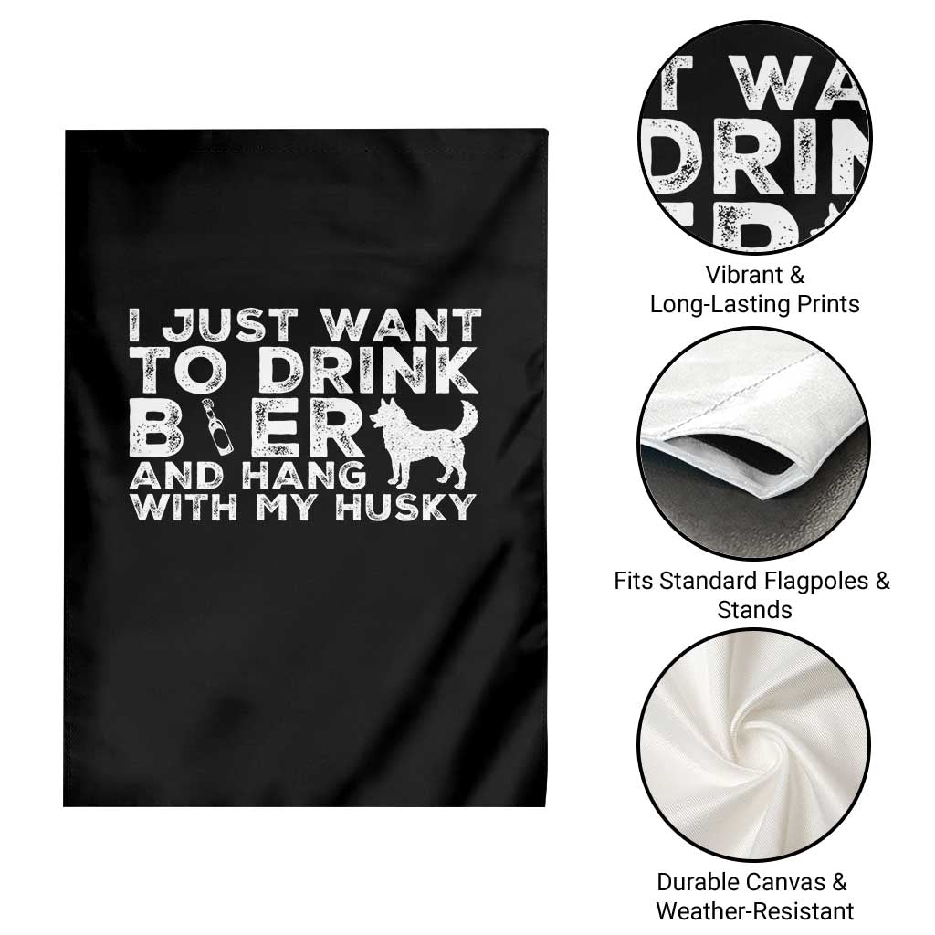 Drink Beer And Hang With My Husky Garden Flag Funny Dog Lover TS12 Print Your Wear