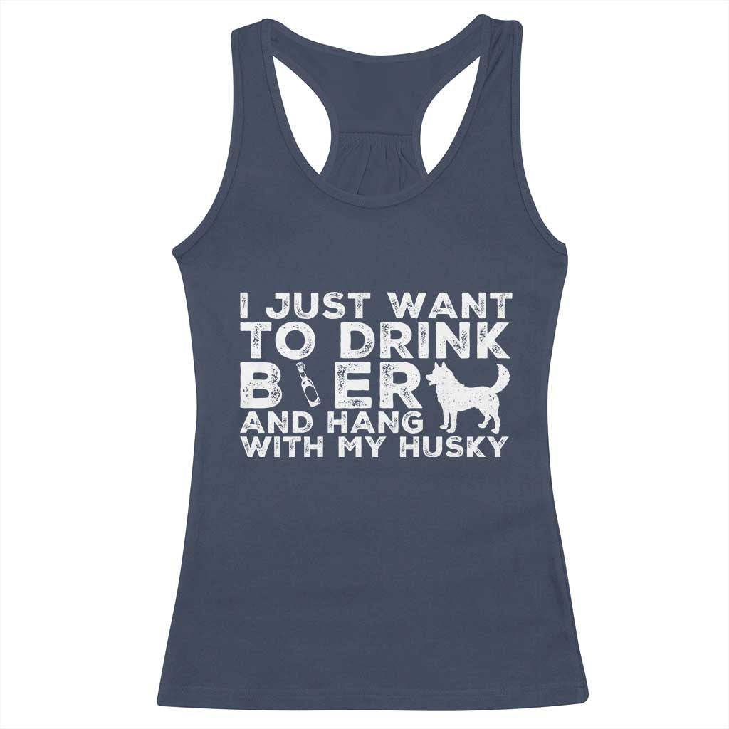 Drink Beer And Hang With My Husky Racerback Tank Top Funny Dog Lover TS12 Navy Print Your Wear