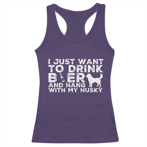 Drink Beer And Hang With My Husky Racerback Tank Top Funny Dog Lover TS12 Purple Print Your Wear