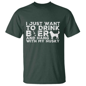 Drink Beer And Hang With My Husky T Shirt Funny Dog Lover TS12 Dark Forest Green Print Your Wear
