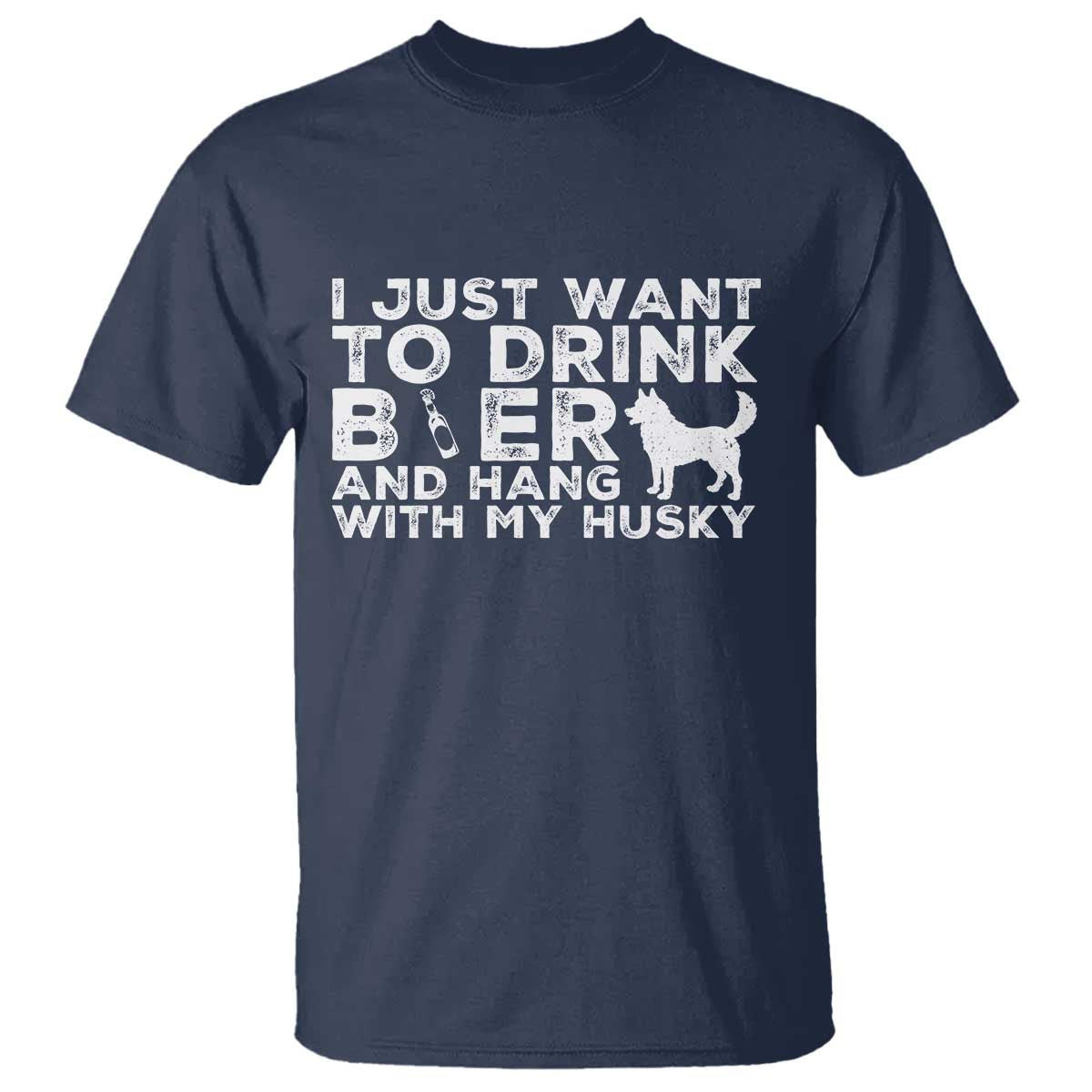 Drink Beer And Hang With My Husky T Shirt Funny Dog Lover TS12 Navy Print Your Wear