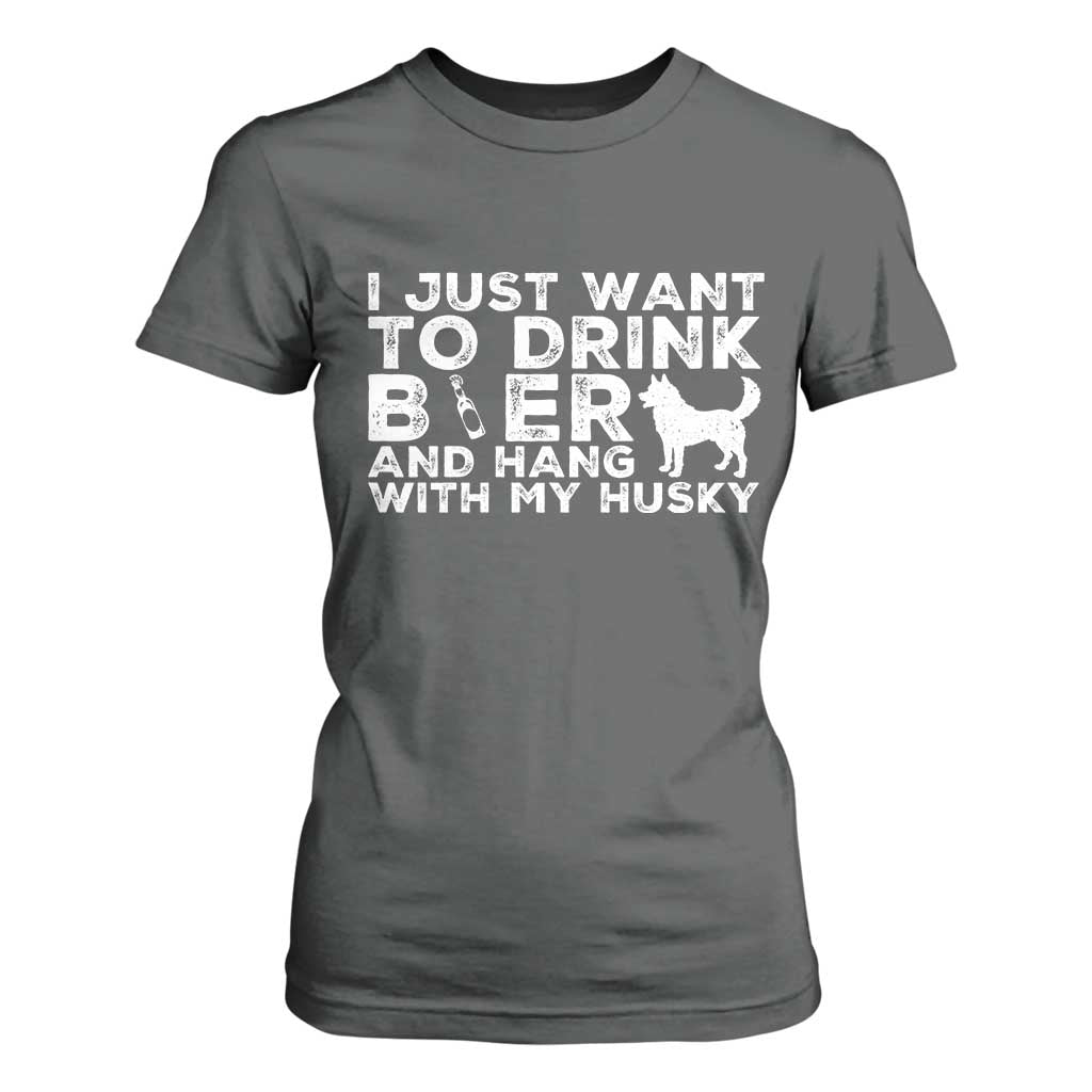 Drink Beer And Hang With My Husky T Shirt For Women Funny Dog Lover TS12 Dark Heather Print Your Wear
