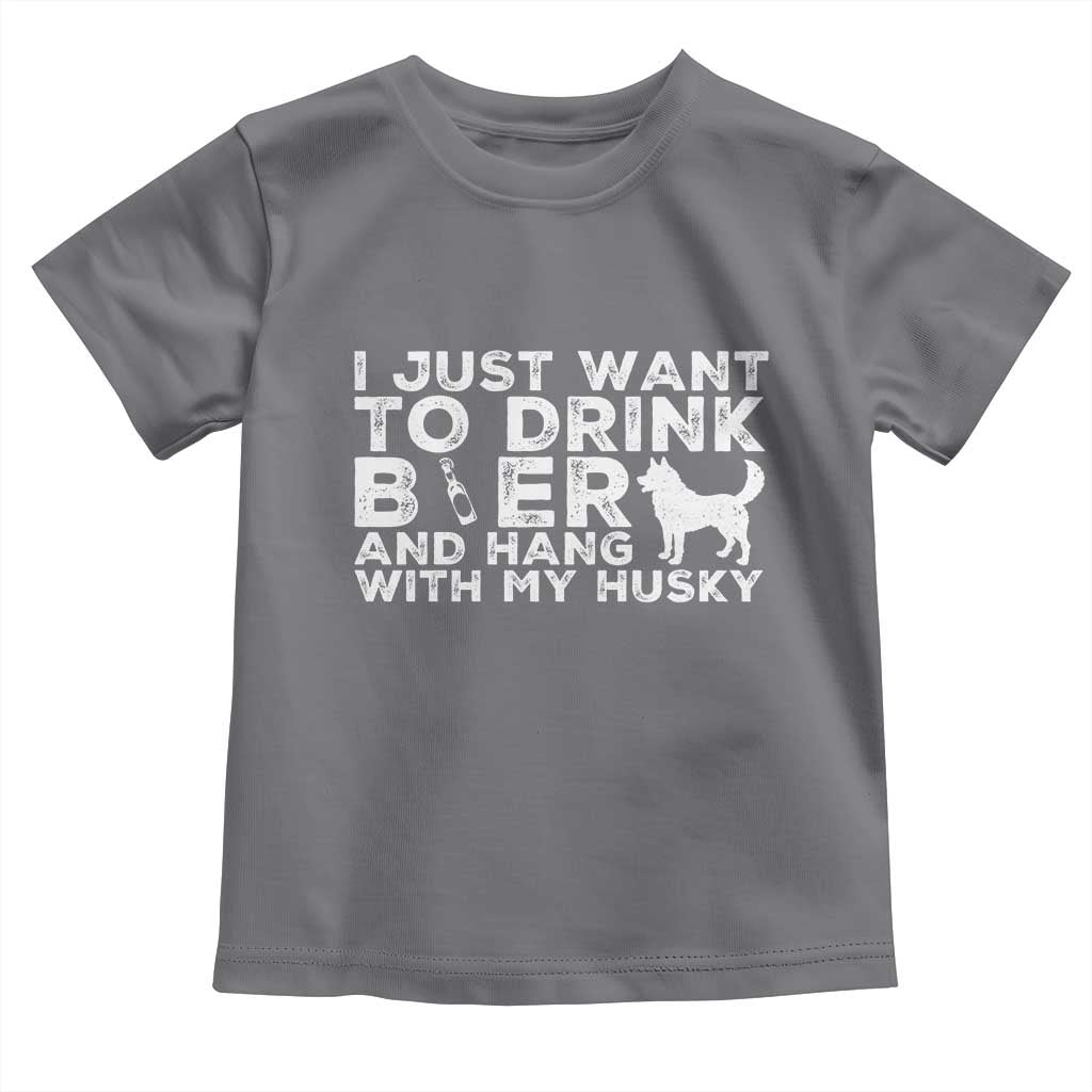 Drink Beer And Hang With My Husky Toddler T Shirt Funny Dog Lover TS12 Charcoal Print Your Wear
