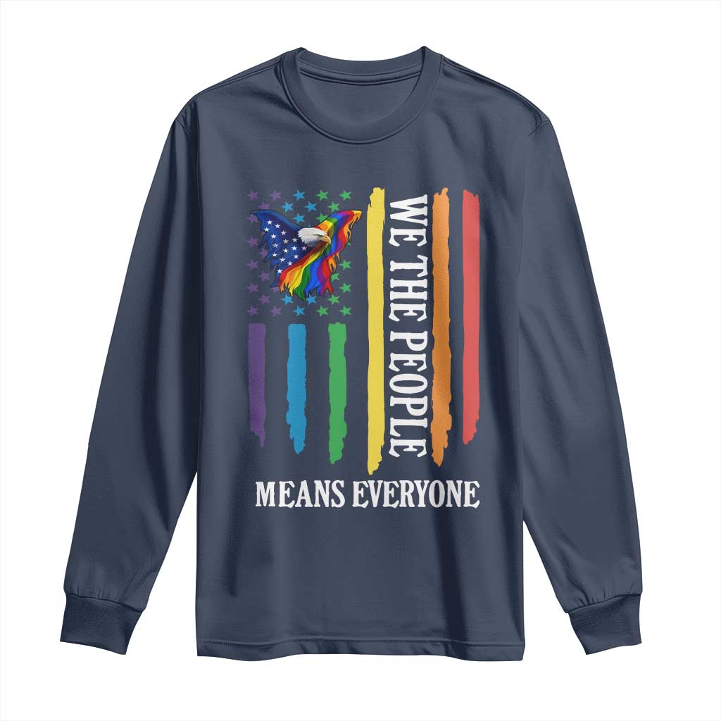 Patriotic Rainbow Pride American Eagle Long Sleeve Shirt We The People LGBT Pride TS12 Navy Print Your Wear