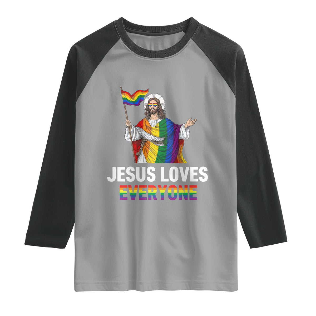 Funny Rainbow Jesus Loves Everyone Raglan Shirt Religious LGBTQ Support TS12 Sport Gray Black Print Your Wear
