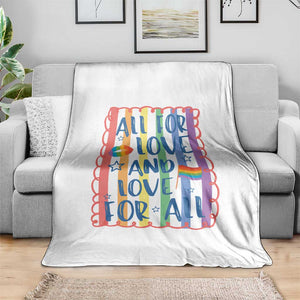 All For Love And Love For All Throw Blanket Pride Month LGBT Support