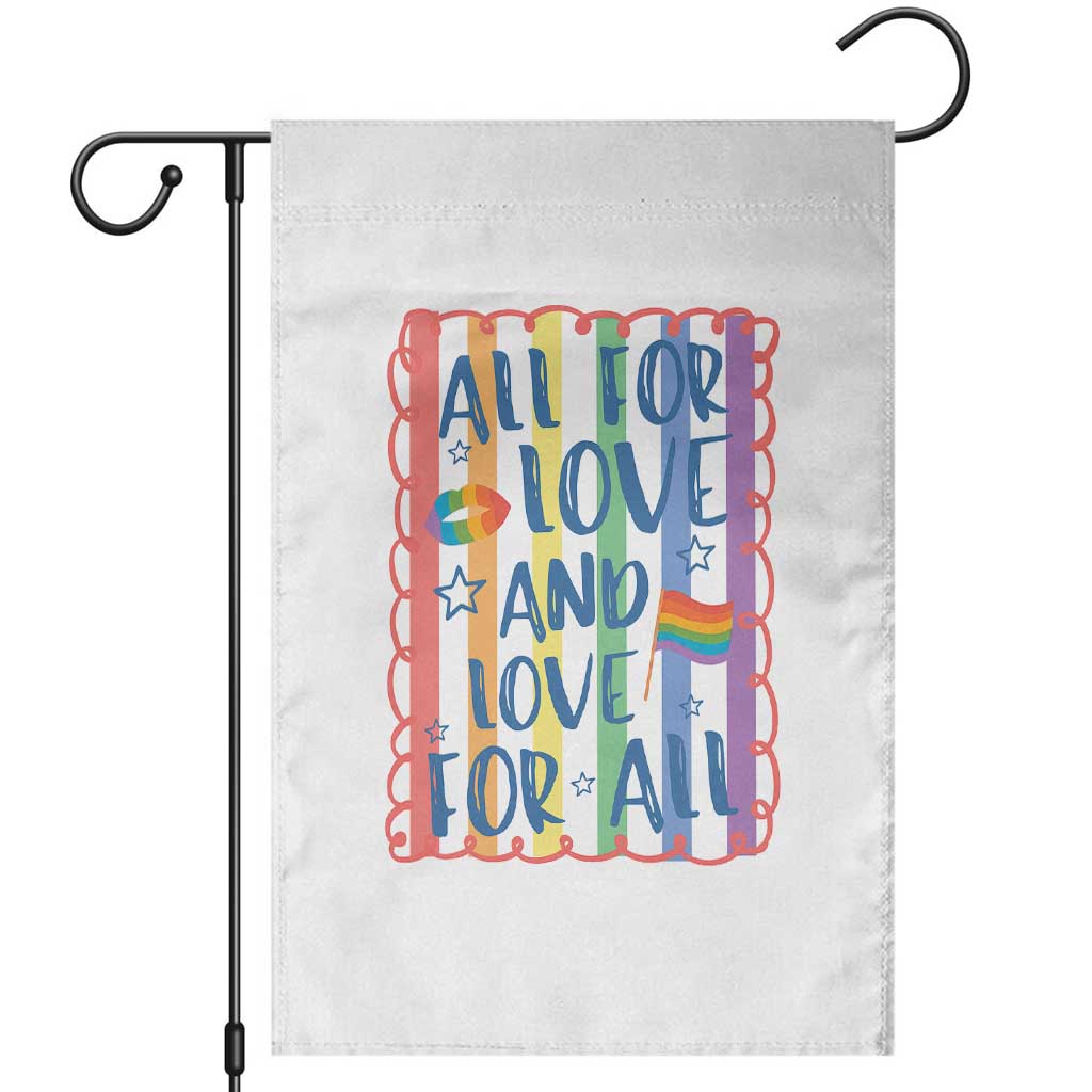 All For Love And Love For All Garden Flag Pride Month LGBT Support TS12 White Print Your Wear