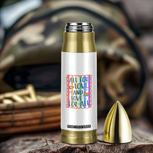 All For Love And Love For All Bullet Tumbler Pride Month LGBT Support TS12 Print Your Wear