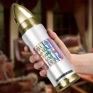 All For Love And Love For All Bullet Tumbler Pride Month LGBT Support TS12 Print Your Wear