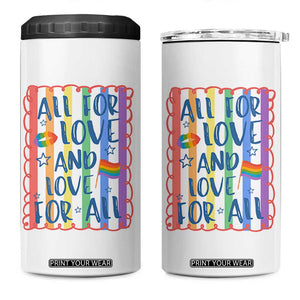 All For Love And Love For All 4 in 1 Can Cooler Tumbler Pride Month LGBT Support TS12 One Size: 16 oz White Print Your Wear