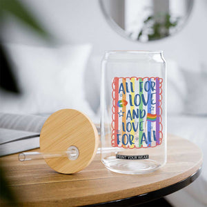 All For Love And Love For All Glass Can Pride Month LGBT Support TS12 Print Your Wear