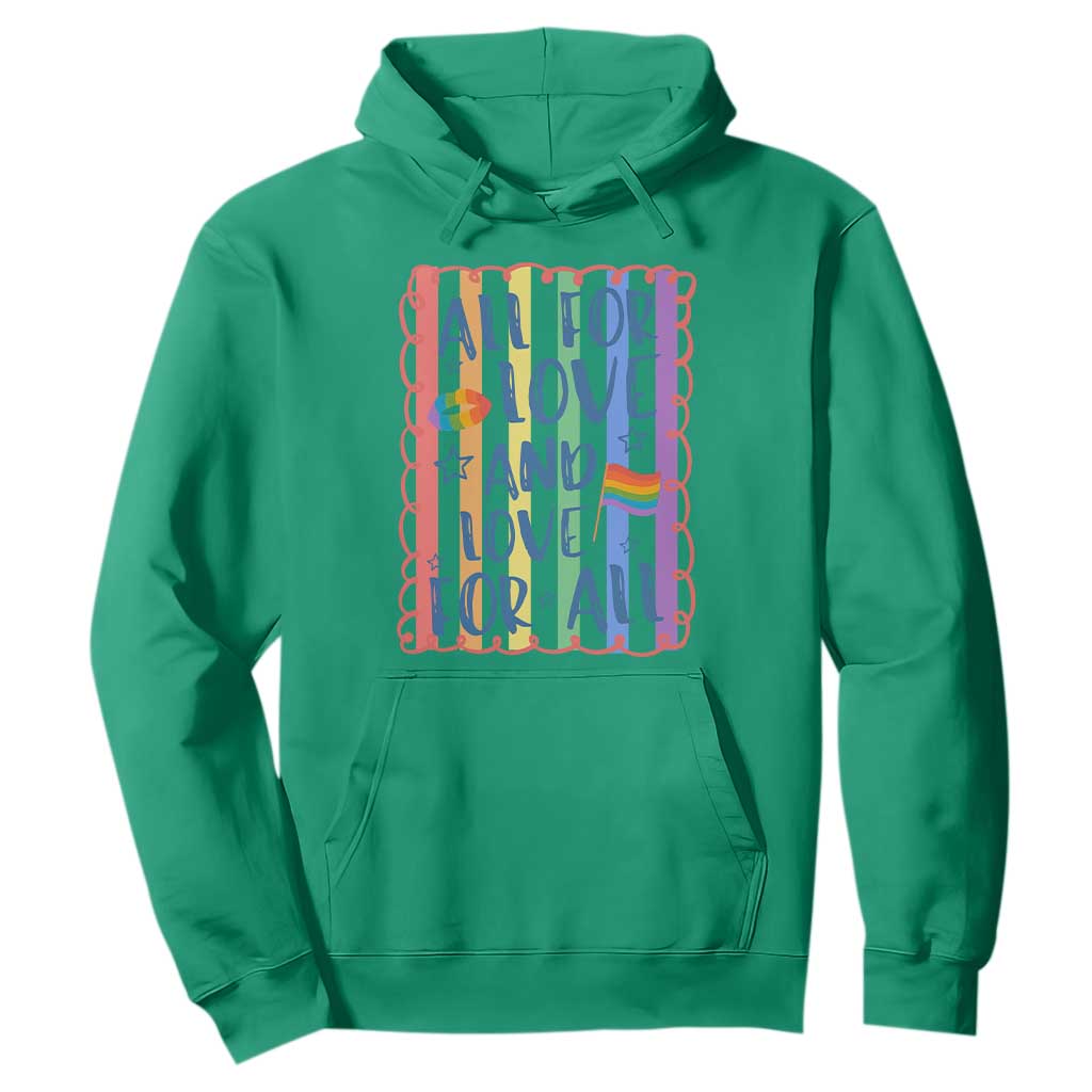 All For Love And Love For All Hoodie Pride Month LGBT Support TS12 Irish Green Print Your Wear
