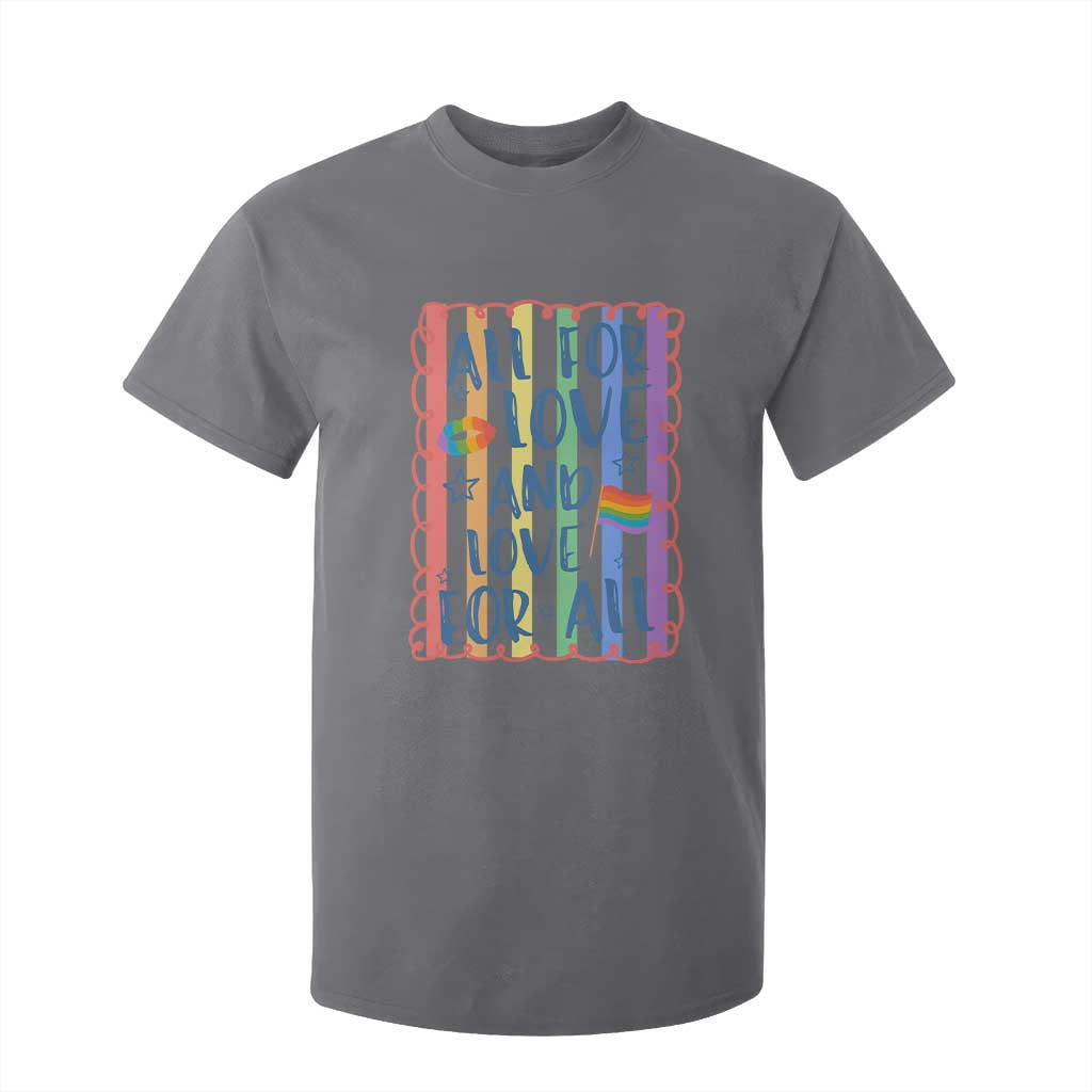 All For Love And Love For All T Shirt For Kid Pride Month LGBT Support TS12 Charcoal Print Your Wear
