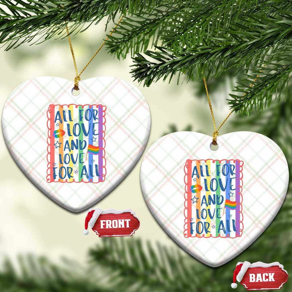 All For Love And Love For All Ceramic Ornament Pride Month LGBT Support