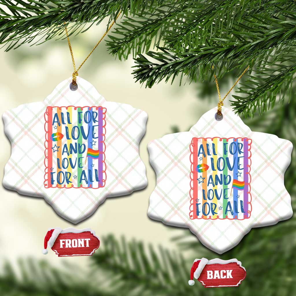 All For Love And Love For All Ceramic Ornament Pride Month LGBT Support