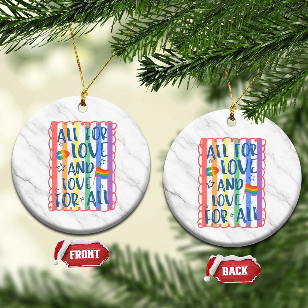 All For Love And Love For All Ceramic Ornament Pride Month LGBT Support