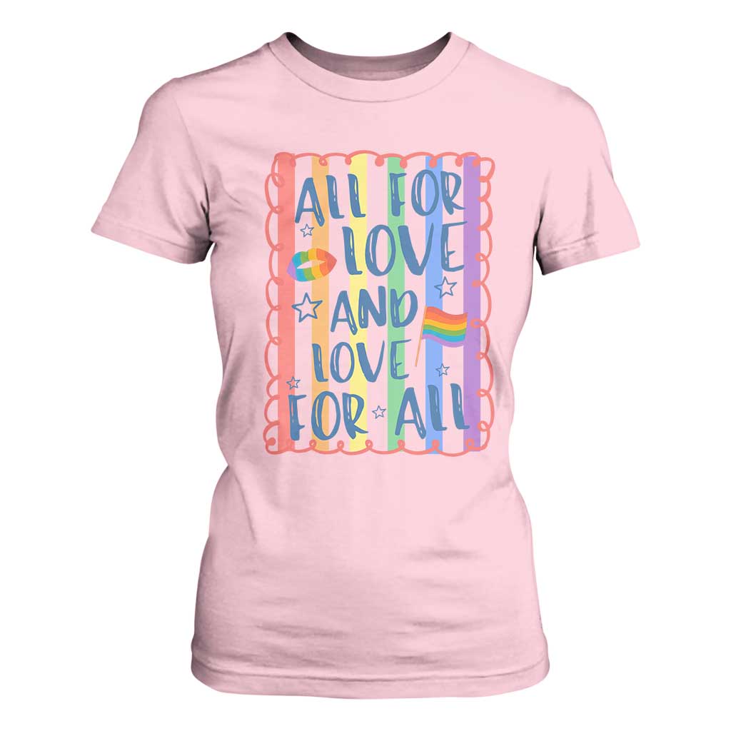 All For Love And Love For All T Shirt For Women Pride Month LGBT Support TS12 Light Pink Print Your Wear