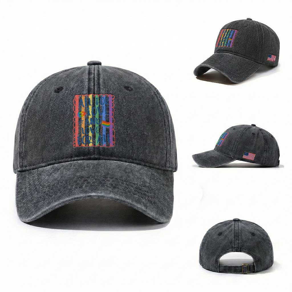 All For Love And Love For All Washed Cotton Baseball Cap Pride Month LGBT Support TS12 Washed Cap Universal Fit Dark Gray Print Your Wear
