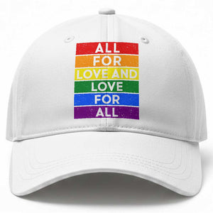 Vintage All For Love And Love For All Baseball Cap Pride Month Rainbow Graphic TS12 Print Your Wear