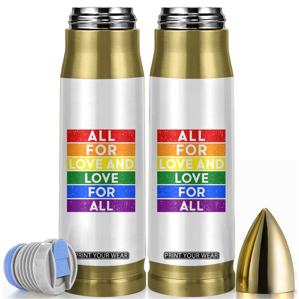 Vintage All For Love And Love For All Bullet Tumbler Pride Month Rainbow Graphic TS12 White Print Your Wear