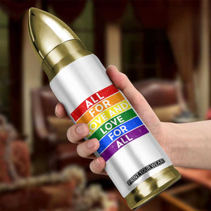 Vintage All For Love And Love For All Bullet Tumbler Pride Month Rainbow Graphic TS12 Print Your Wear