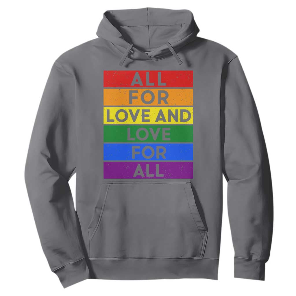 Vintage All For Love And Love For All Hoodie Pride Month Rainbow Graphic TS12 Charcoal Print Your Wear