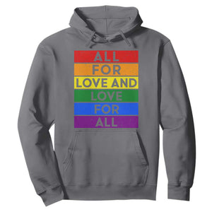 Vintage All For Love And Love For All Hoodie Pride Month Rainbow Graphic TS12 Charcoal Print Your Wear